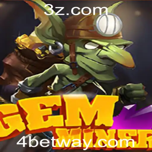 Descubra o Fascinante Mundo de GemMiner: Estratégias Avançadas e Inovações com 4bet